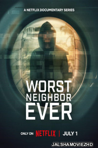 Worst Neighbor Ever (2026) S01 Hindi Dubbed Web Series
