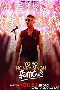 Yo Yo Honey Singh Famous (2024) Hindi Movie