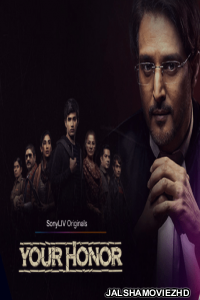 Your Honor (2020) Hindi SonyLiv Original
