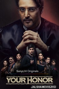 Your Honor (2021) Season 2 Hindi Web Series SonyLiv Original