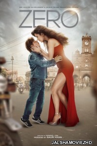 Zero (2018) Hindi Movie