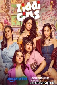 Ziddi Girls (2025) Hindi Web Series Amazon Prime Video Original
